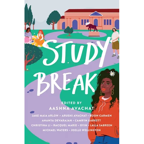 Study Break: 11 College Tales from Orientation to Graduation - Hardcover