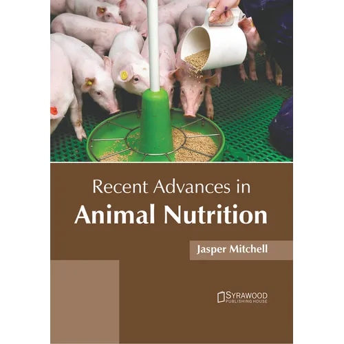 Recent Advances in Animal Nutrition - Hardcover