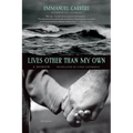 Lives Other Than My Own - Paperback
