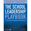 The School Leadership Playbook: A Field Guide for Dramatic Improvement - Paperback