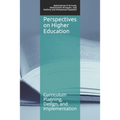 Perspectives on Higher Education: Curriculum Planning, Design, and Implementation - Paperback
