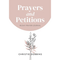 Prayers and Petitions - Paperback