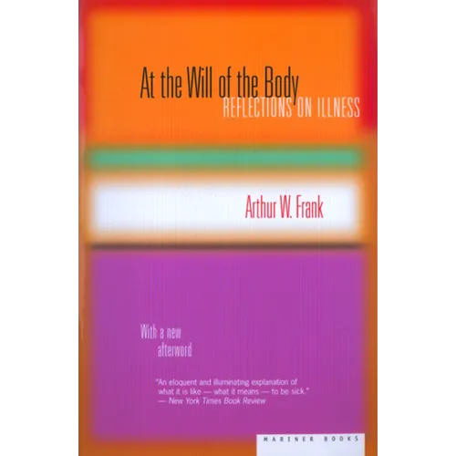 At the Will of the Body - Paperback