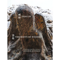 The Roots of Wisdom - Paperback