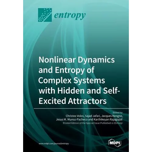 Nonlinear Dynamics and Entropy of Complex Systems with Hidden and Self-Excited Attractors - Paperback