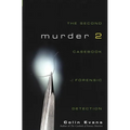 Murder Two: The Second Casebook of Forensic Detection - Hardcover