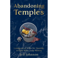 Abandoning Temples - Paperback