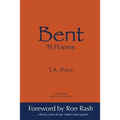 Bent: 31 Poems - Paperback