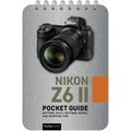 Nikon Z6 II: Pocket Guide: Buttons, Dials, Settings, Modes, and Shooting Tips - Spiral
