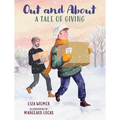 Out and about: A Tale of Giving - Hardcover