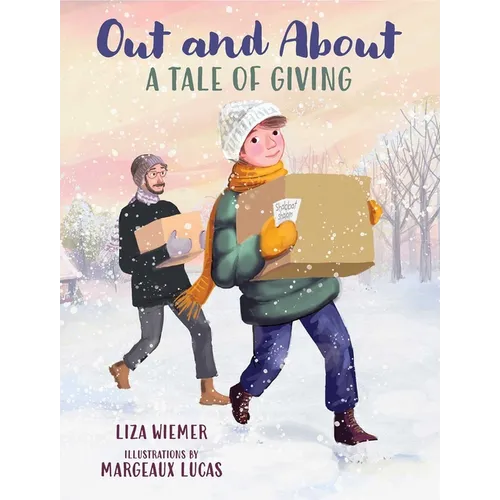 Out and about: A Tale of Giving - Hardcover