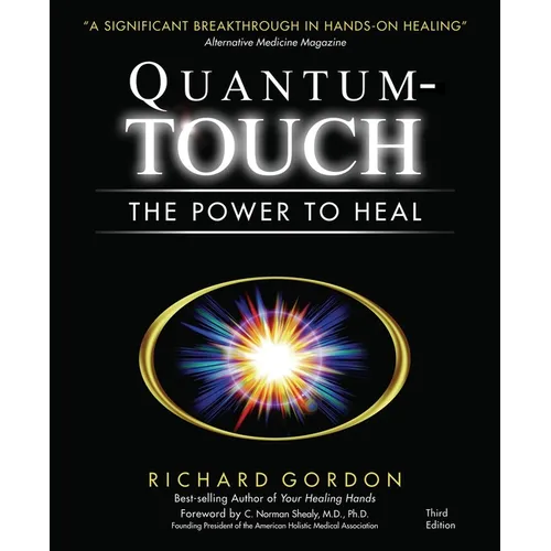 Quantum-Touch: The Power to Heal - Paperback