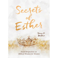 Secrets of Esther: A Devotional for Women - Paperback