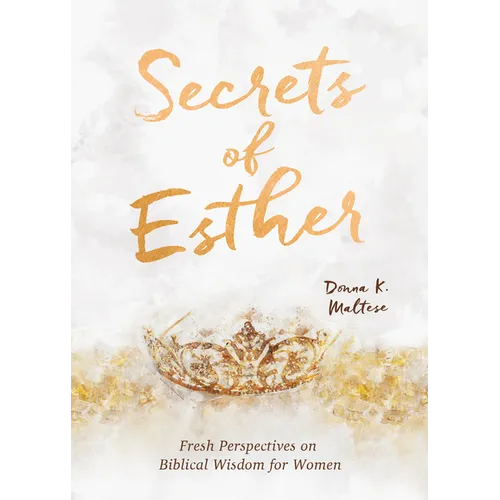 Secrets of Esther: A Devotional for Women - Paperback