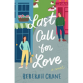 Last Call for Love - Hardcover