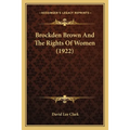 Brockden Brown And The Rights Of Women (1922)