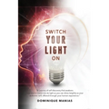 Switch Your Light On - Paperback
