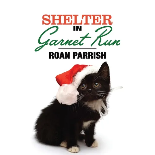 Shelter in Garnet Run - Paperback