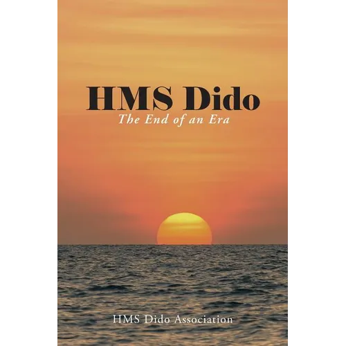 HMS Dido: The End of an Era