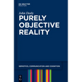 Purely Objective Reality - Paperback