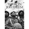 To Die in Jerusalem - Paperback