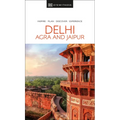 DK Delhi, Agra and Jaipur - Paperback