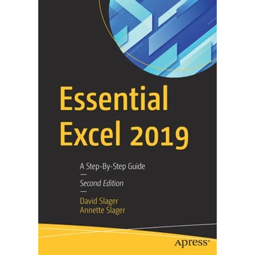 Essential Excel 2019: A Step-By-Step Guide - Paperback