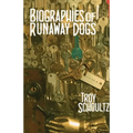 Biographies of Runaway Dogs