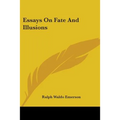 Essays On Fate And Illusions - Paperback