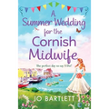 A Summer Wedding For The Cornish Midwife - Paperback