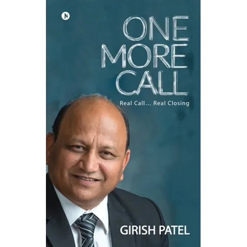 One More Call: Real Call... Real Closing - Paperback