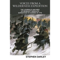 Voices from a Wilderness Expedition: The Journals and Men of Benedict Arnold's Expedition to Quebec in 1775