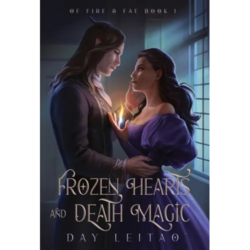Frozen Hearts and Death Magic - Hardcover