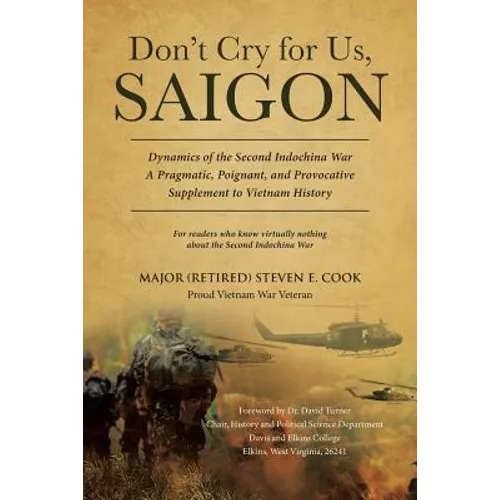 Don't Cry For Us, Saigon