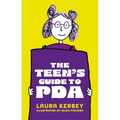 The Teen's Guide to PDA - Paperback