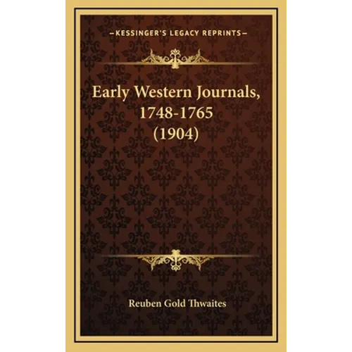 Early Western Journals, 1748-1765 (1904)