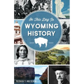 On This Day in Wyoming History