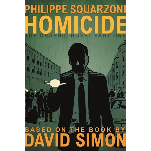 Homicide: The Graphic Novel, Part One - Hardcover