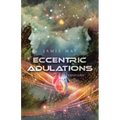 Eccentric Adulations: "Crazy Love" - Paperback