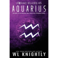 Aquarius: Zodiac Killers #3 - Paperback