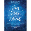 Find Peace in Advent!: 4 Weeks to Worrying Less at Christmas - Paperback