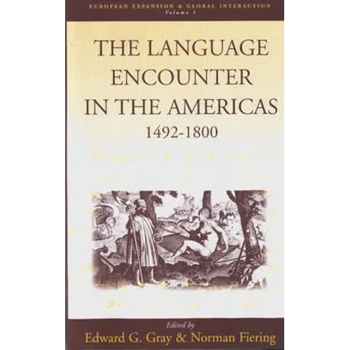 The Language Encounter in the Americas, 1492-1800