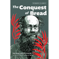The Conquest of Bread - Paperback
