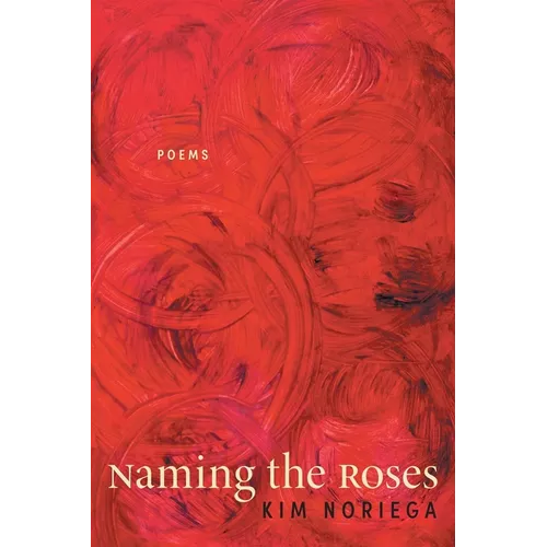 Naming the Roses - Paperback