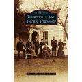 Thornville and Thorn Township - Hardcover