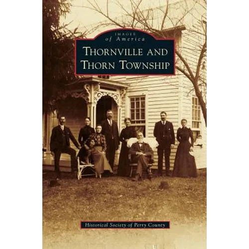 Thornville and Thorn Township - Hardcover