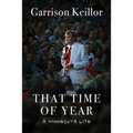 That Time of Year: A Minnesota Life - Hardcover