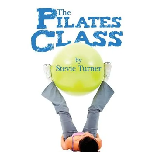 The Pilates Class - Paperback