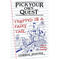 Pick Your Own Quest: Trapped in a Fairy Tale - Paperback
