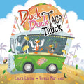 Duck Duck Taco Truck - Hardcover